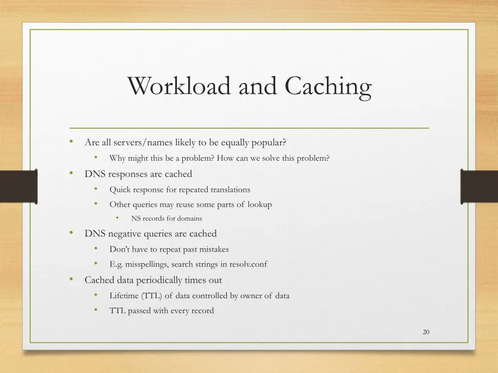 workload and caching