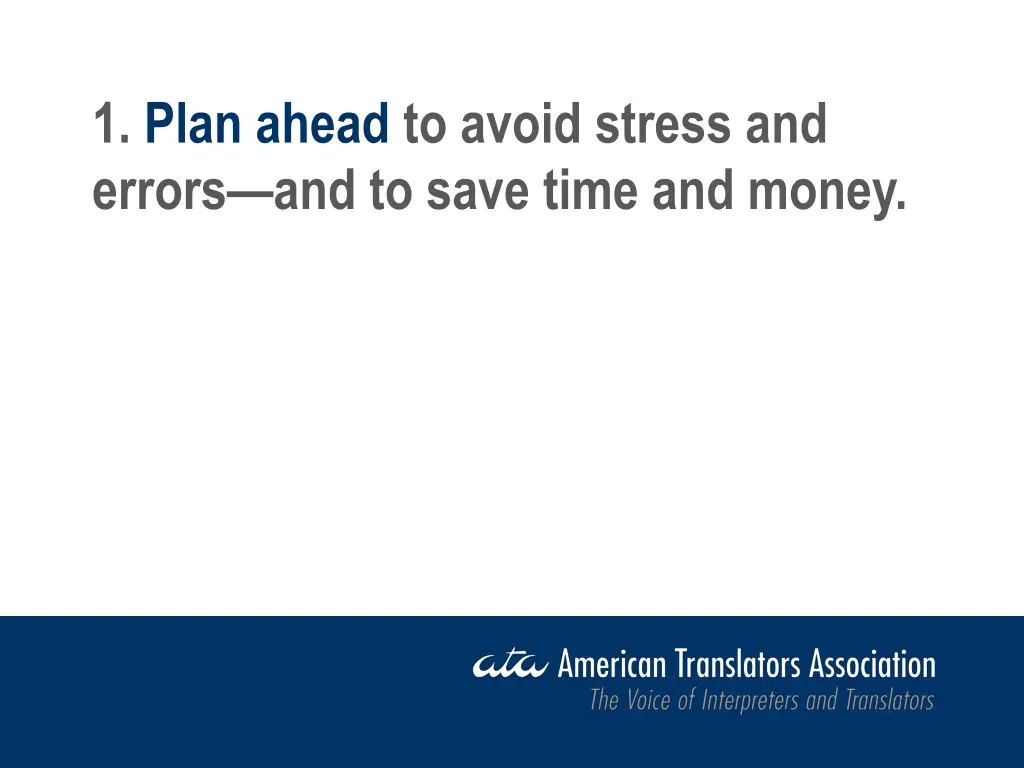 1 plan ahead to avoid stress and errors