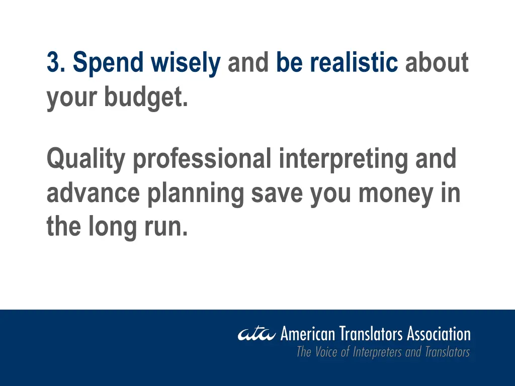 3 spend wisely and be realistic about your budget