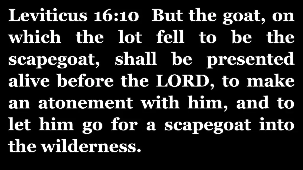 leviticus 16 10 but the goat on which