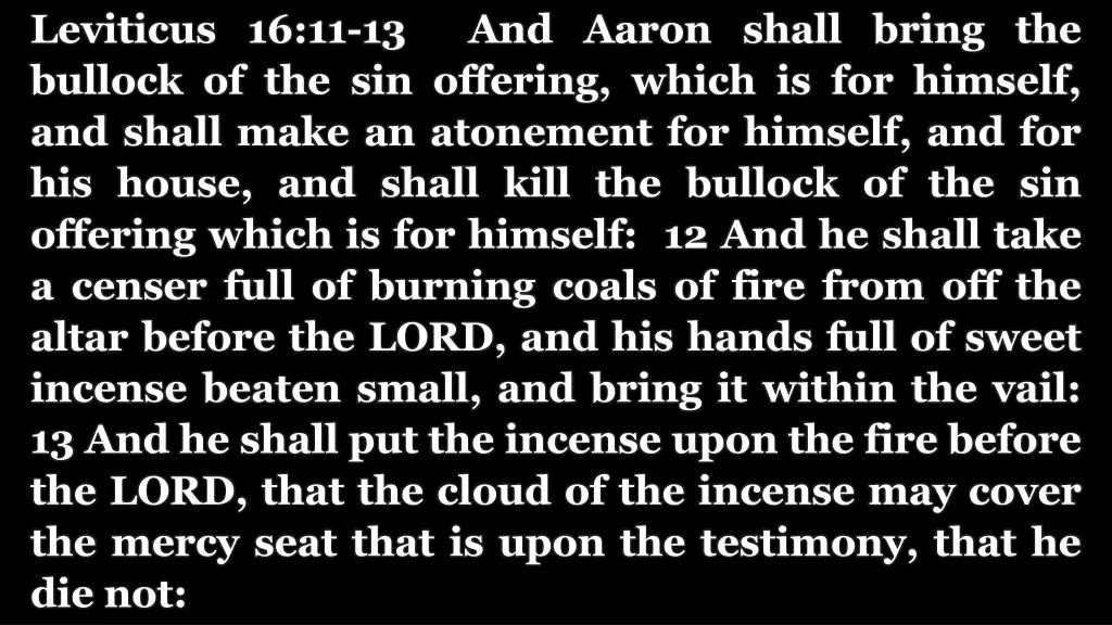 leviticus 16 11 13 and aaron shall bring