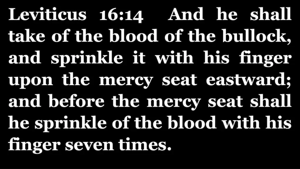 leviticus 16 14 and he shall take of the blood