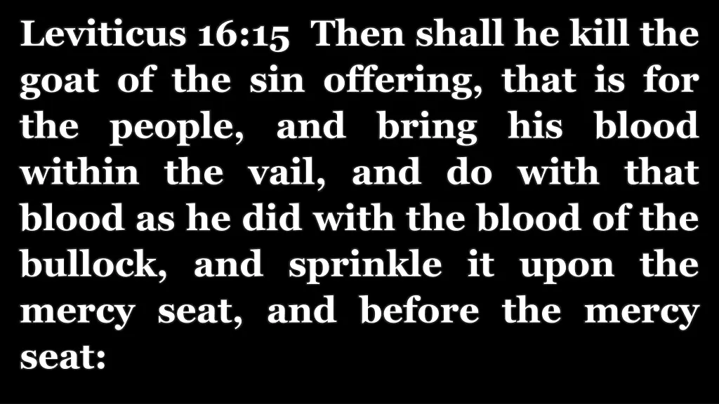 leviticus 16 15 then shall he kill the goat