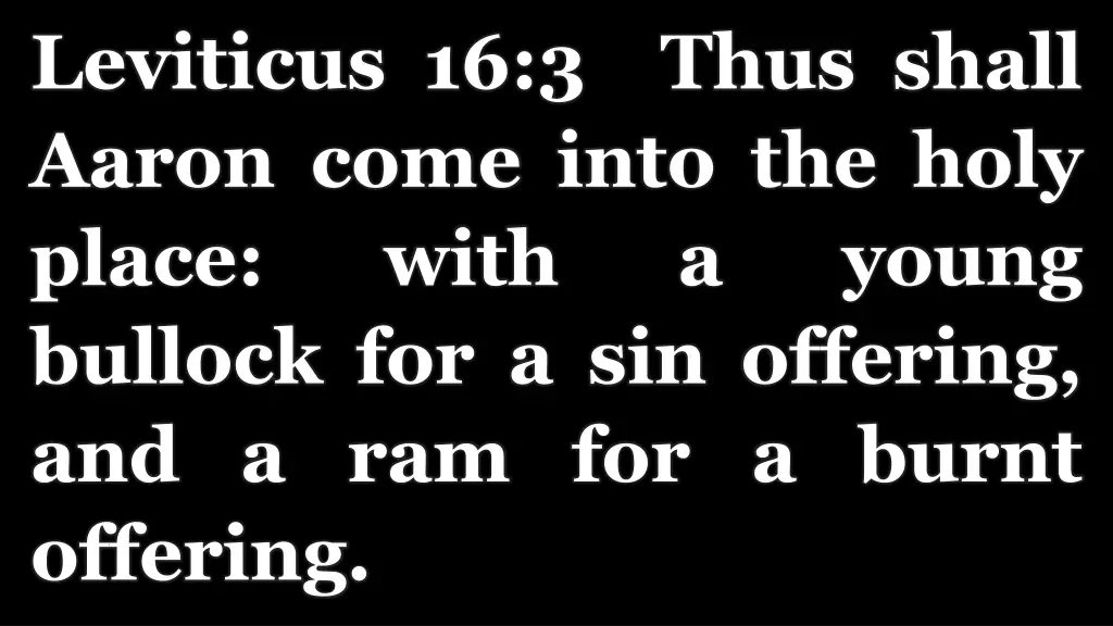 leviticus 16 3 thus shall aaron come into