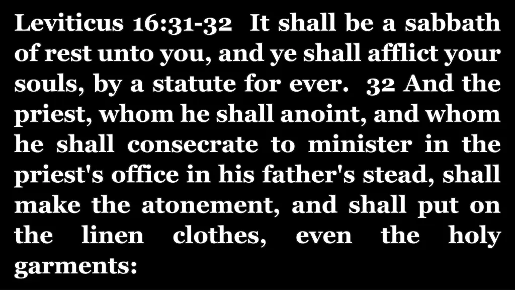 leviticus 16 31 32 it shall be a sabbath of rest