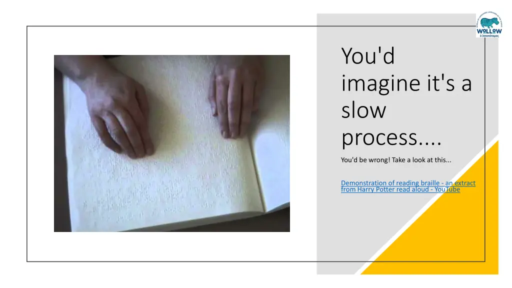 you d imagine it s a slow process