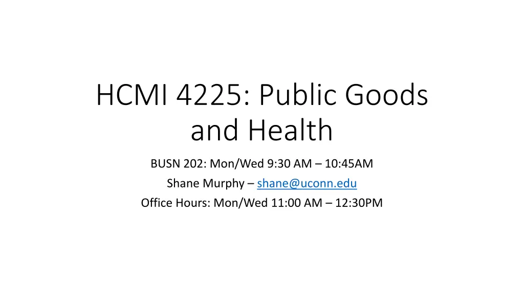 hcmi 4225 public goods and health