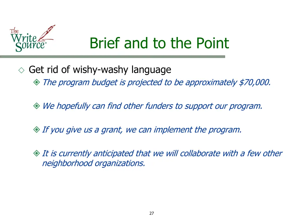 brief and to the point 14