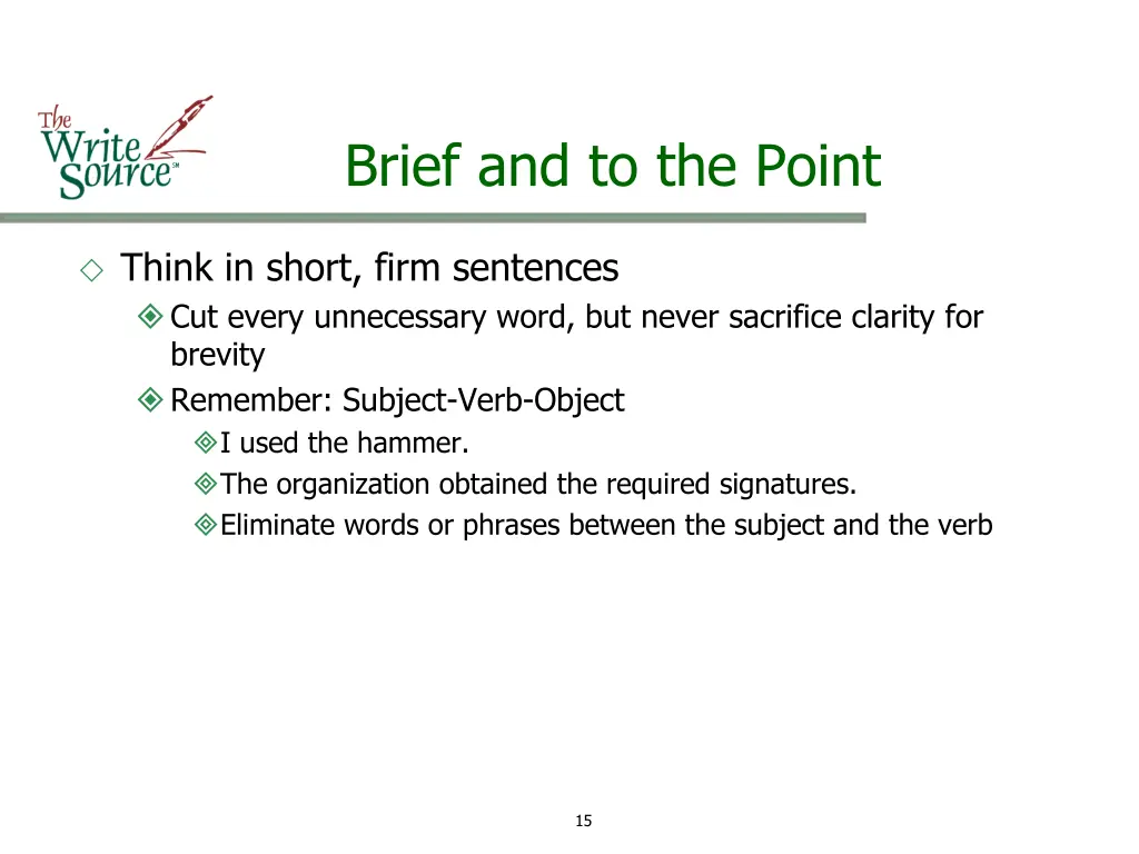 brief and to the point 2