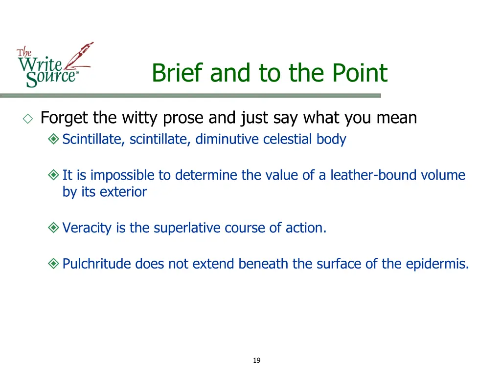 brief and to the point 6