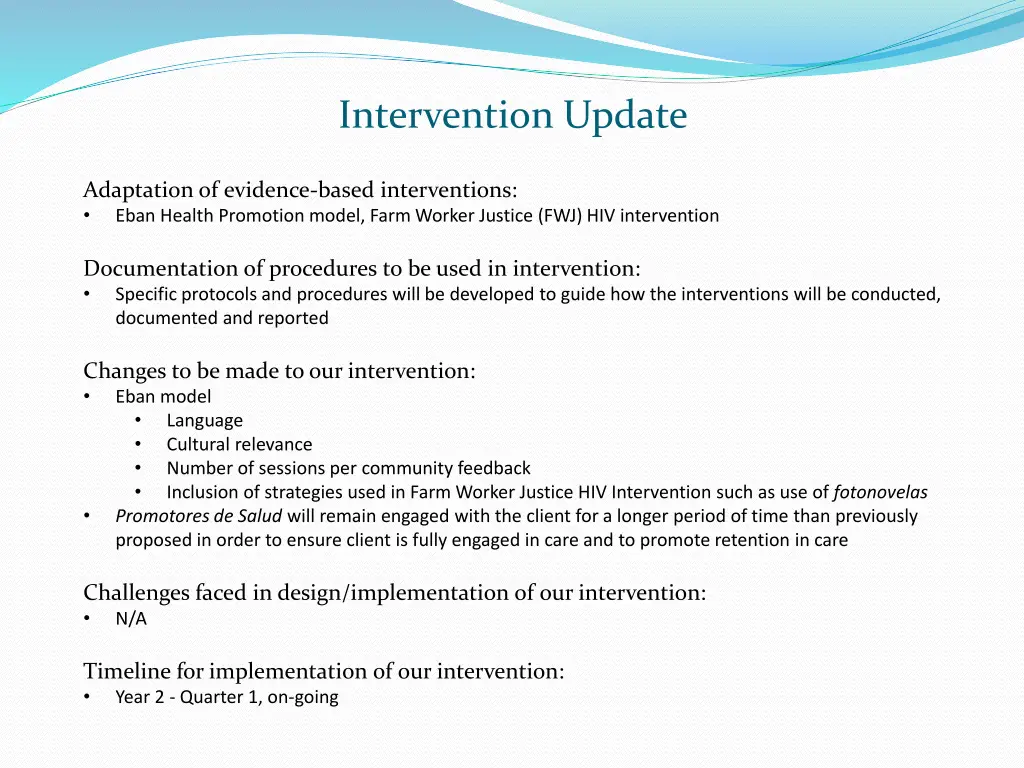 intervention update