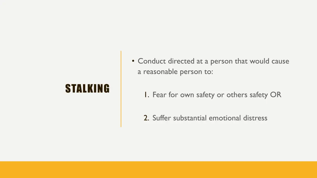 conduct directed at a person that would cause
