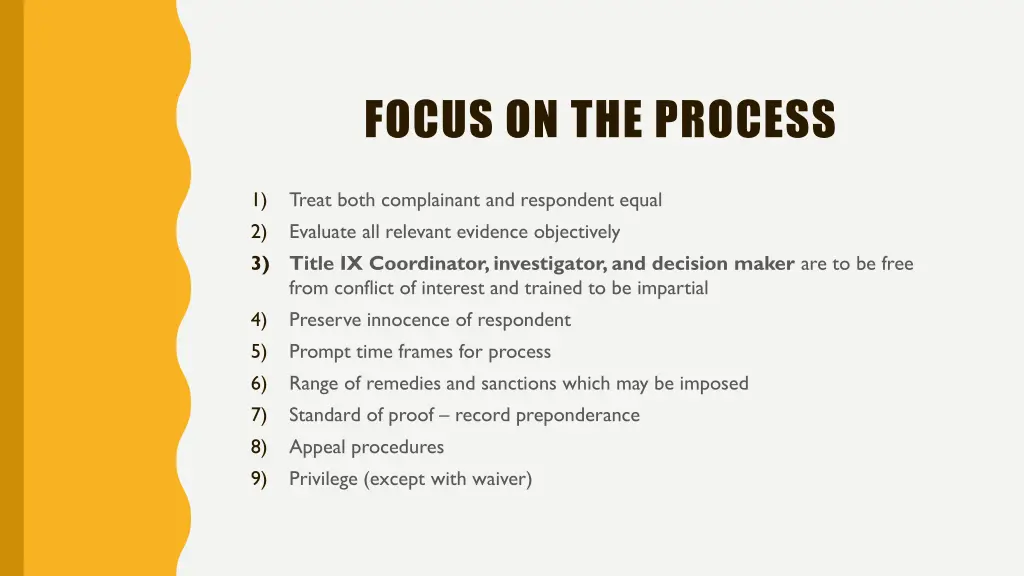 focus on the process