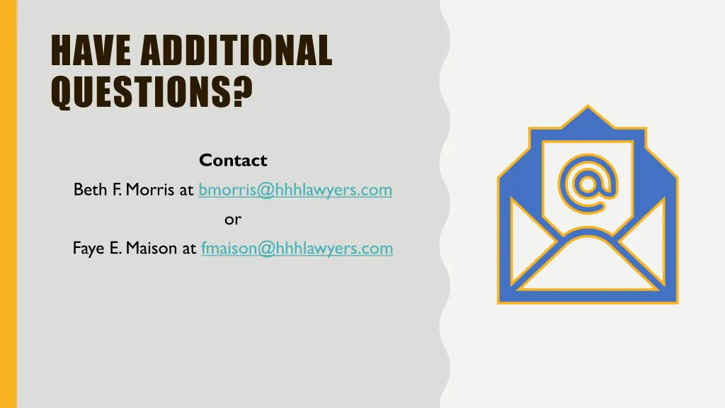 have additional questions