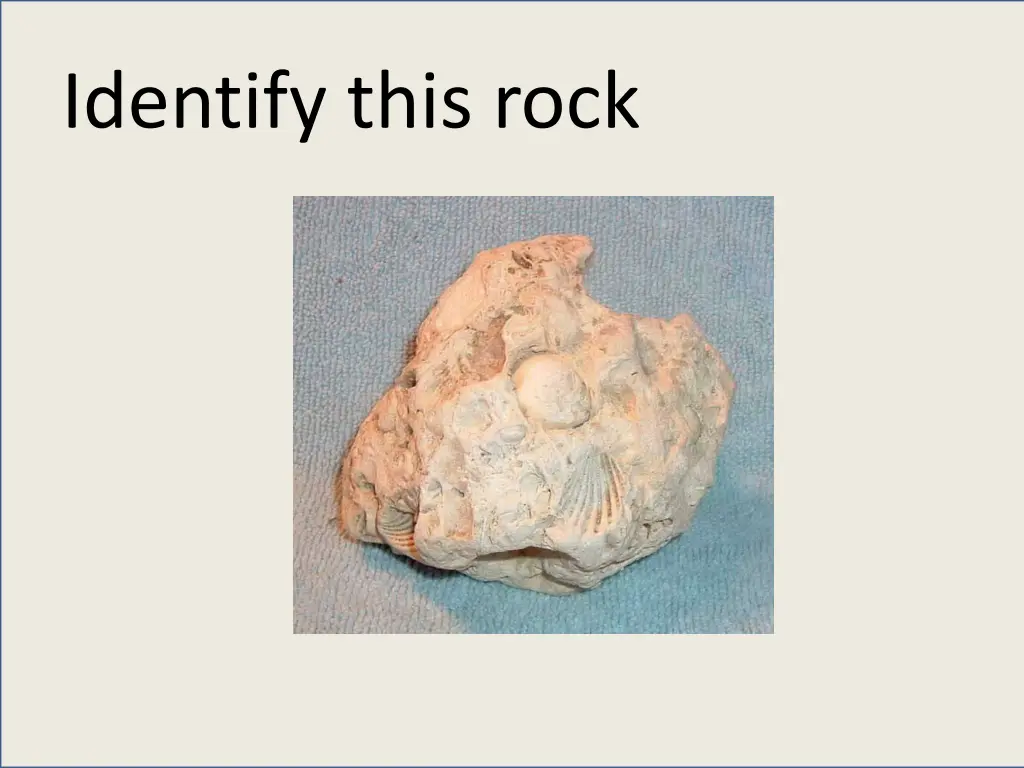 identify this rock 1