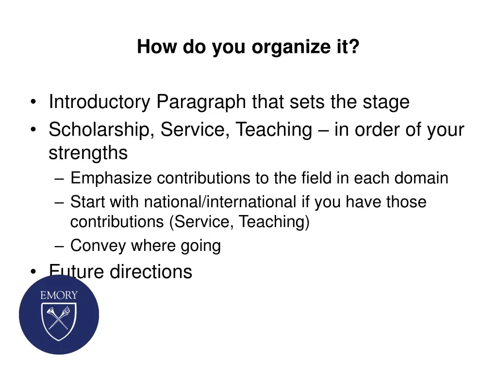 how do you organize it