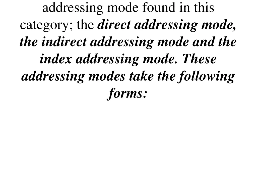 addressing mode found in this category the direct