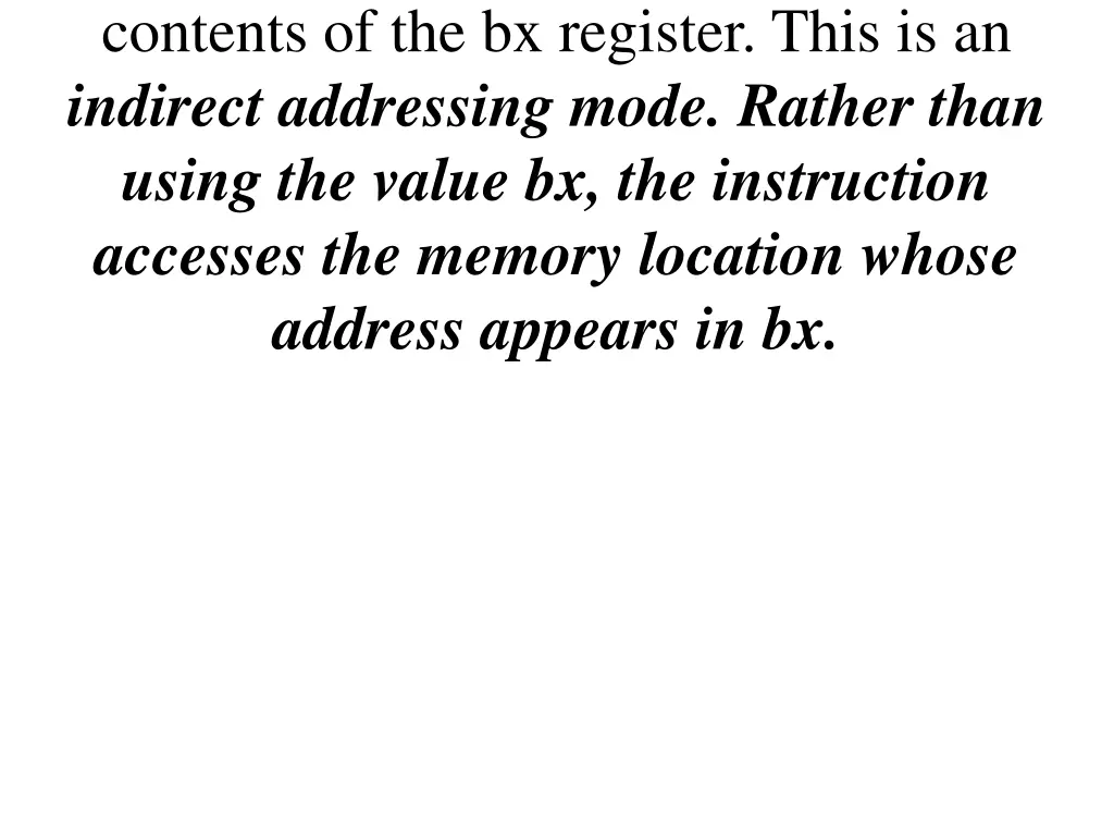 contents of the bx register this is an indirect