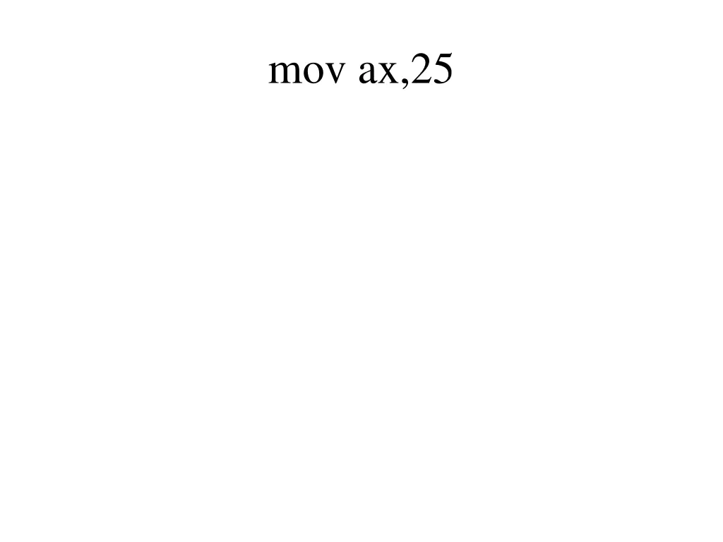 mov ax 25