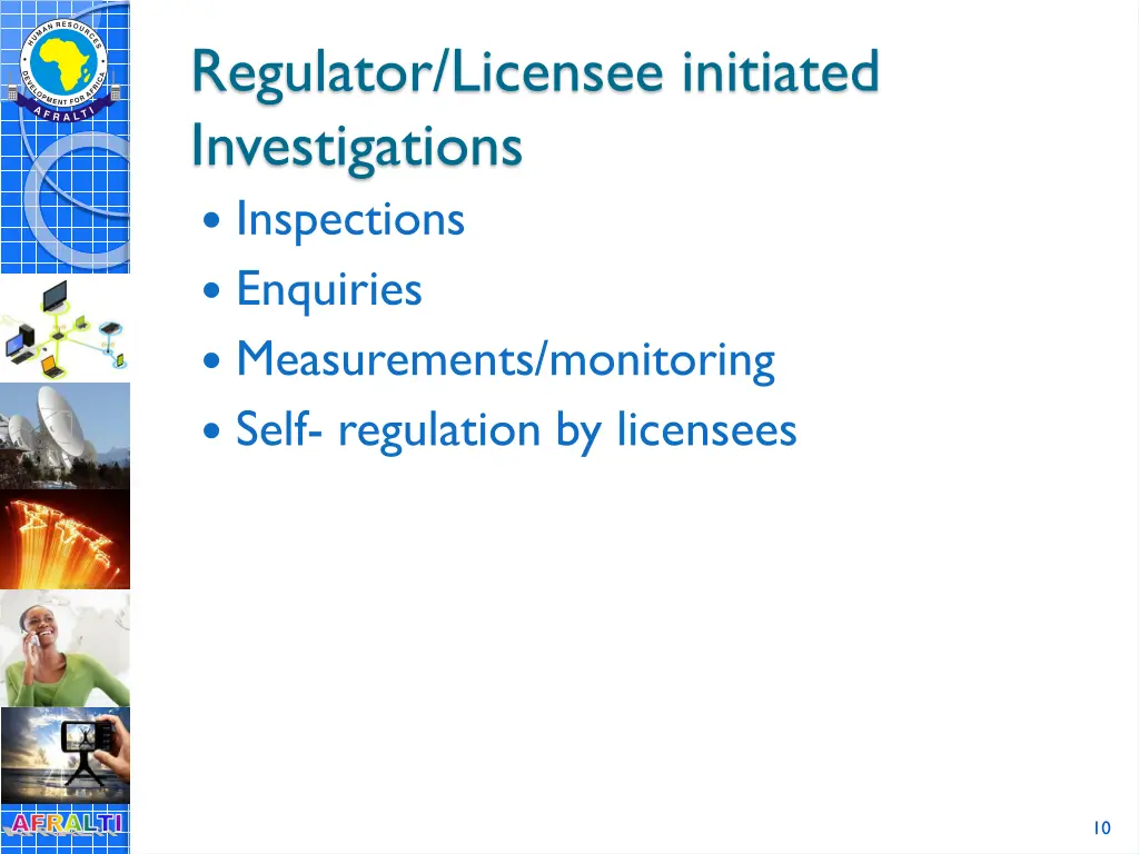 regulator licensee initiated investigations