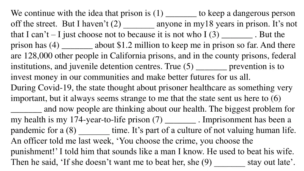 we continue with the idea that prison