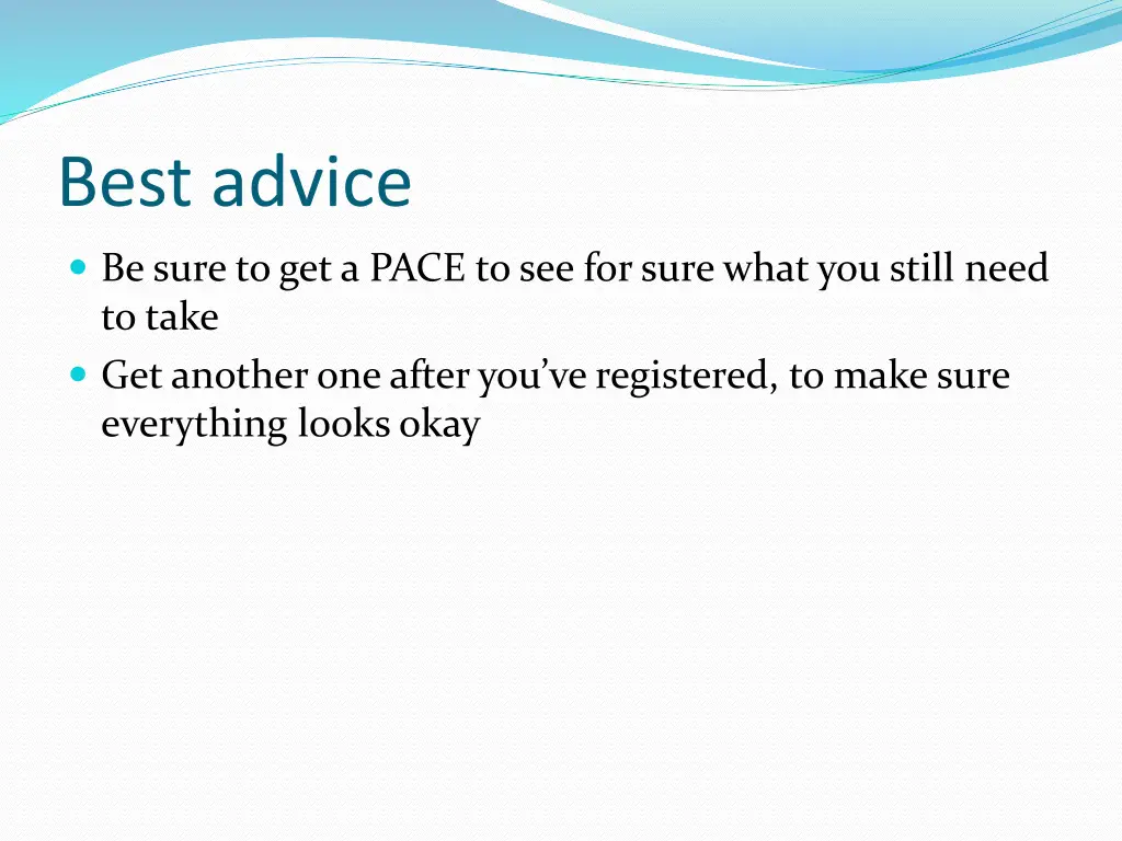 best advice