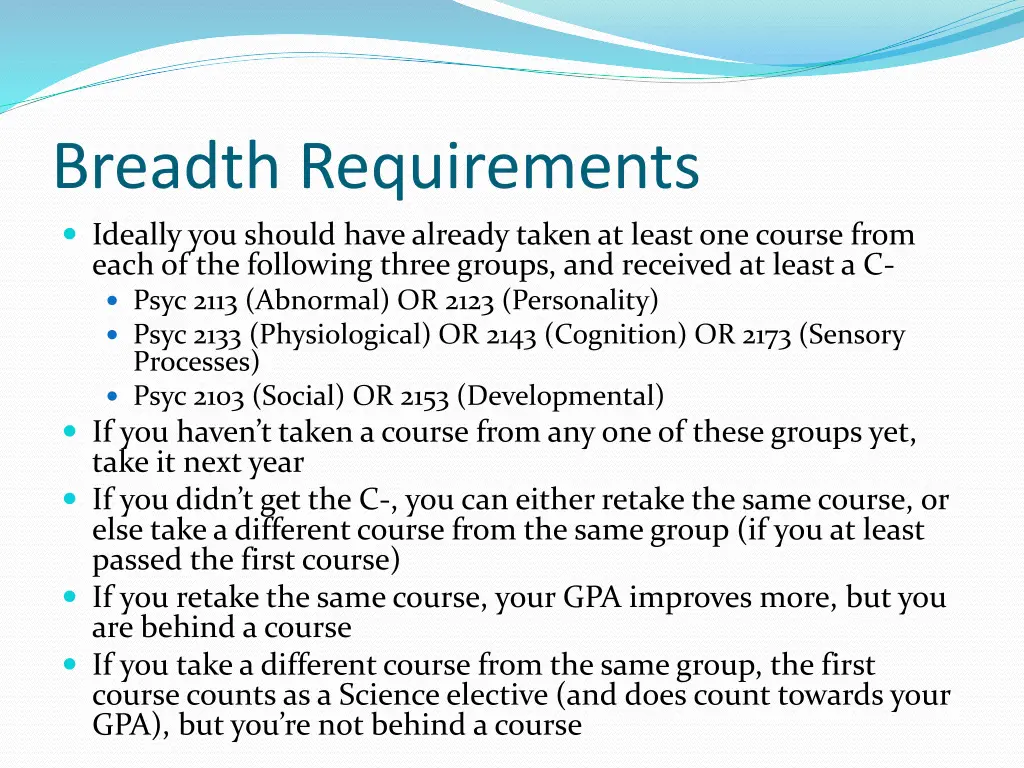 breadth requirements ideally you should have