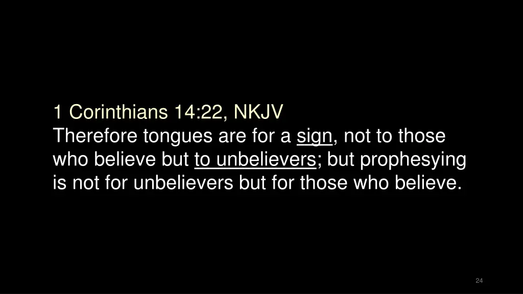 1 corinthians 14 22 nkjv therefore tongues