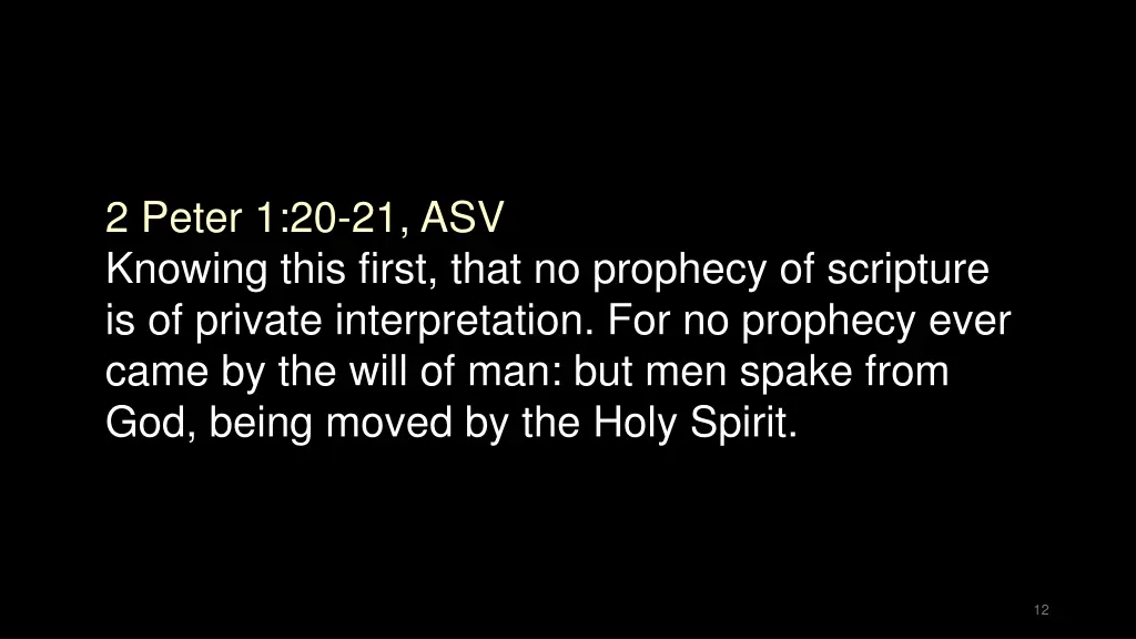 2 peter 1 20 21 asv knowing this first that