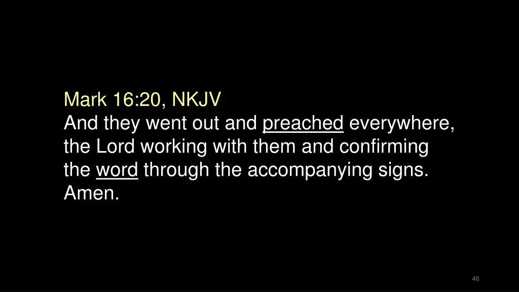 mark 16 20 nkjv and they went out and preached