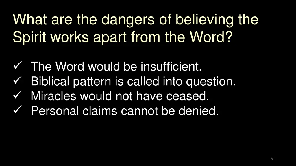 what are the dangers of believing the spirit