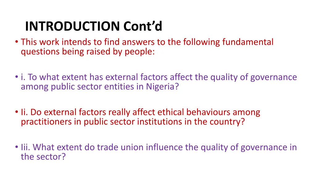 introduction cont d this work intends to find