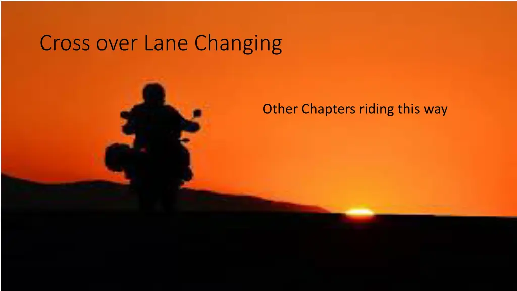cross over lane changing