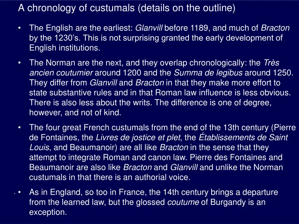 a chronology of custumals details on the outline