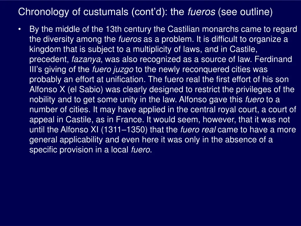 chronology of custumals cont d the fueros 1