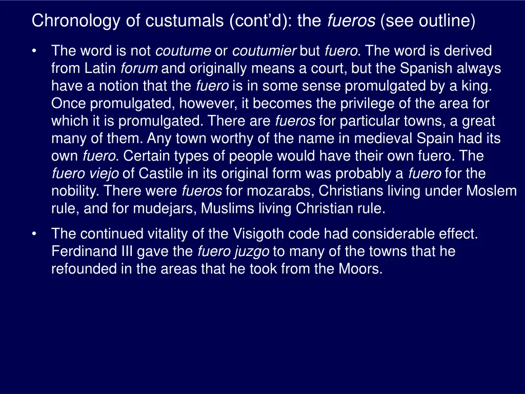chronology of custumals cont d the fueros