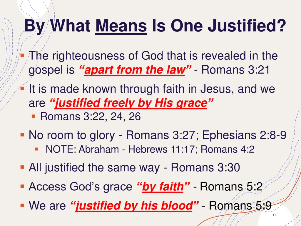 by what means is one justified