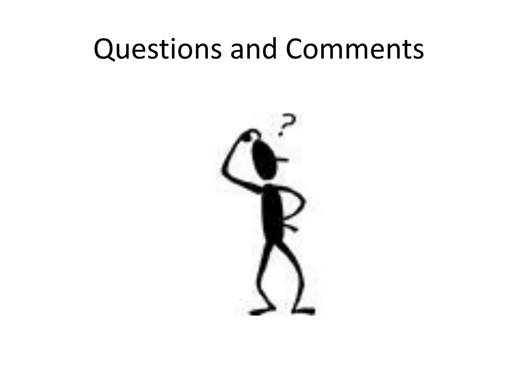 questions and comments