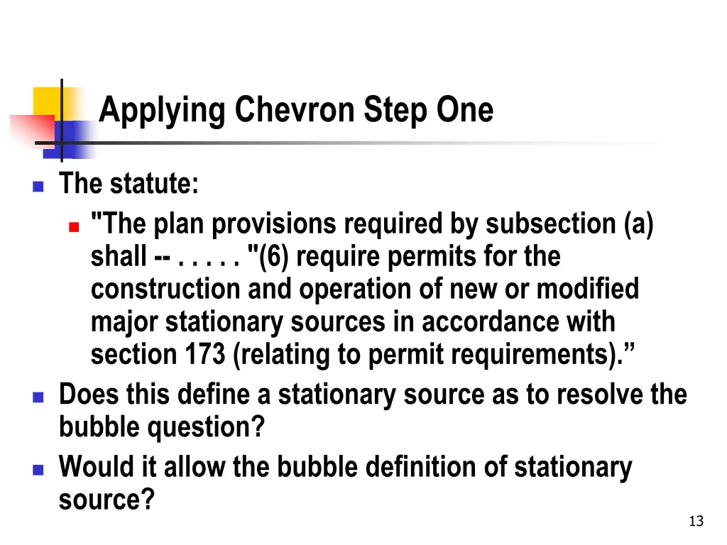 applying chevron step one