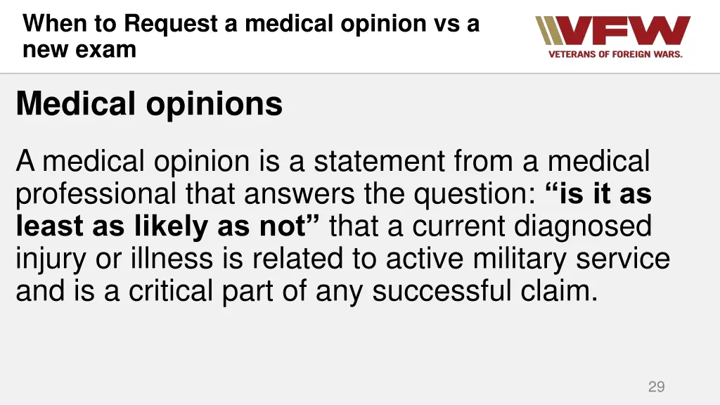 when to request a medical opinion vs a new exam