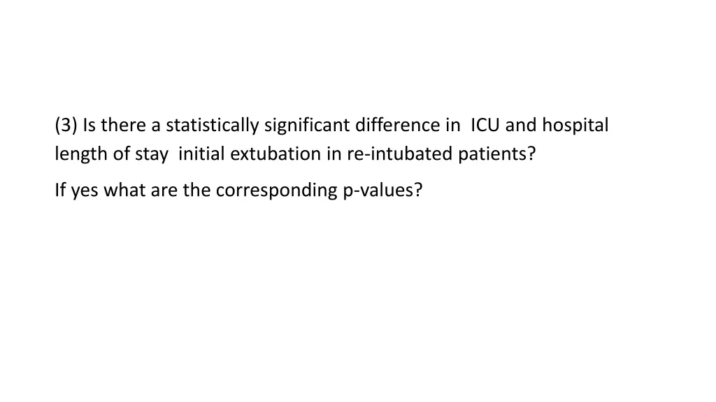 3 is there a statistically significant difference