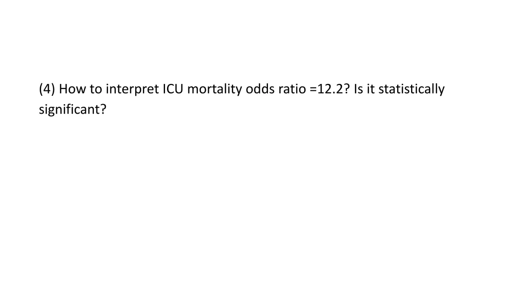4 how to interpret icu mortality odds ratio