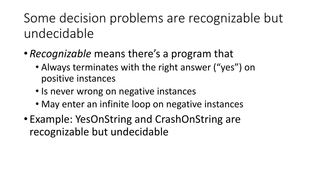some decision problems are recognizable