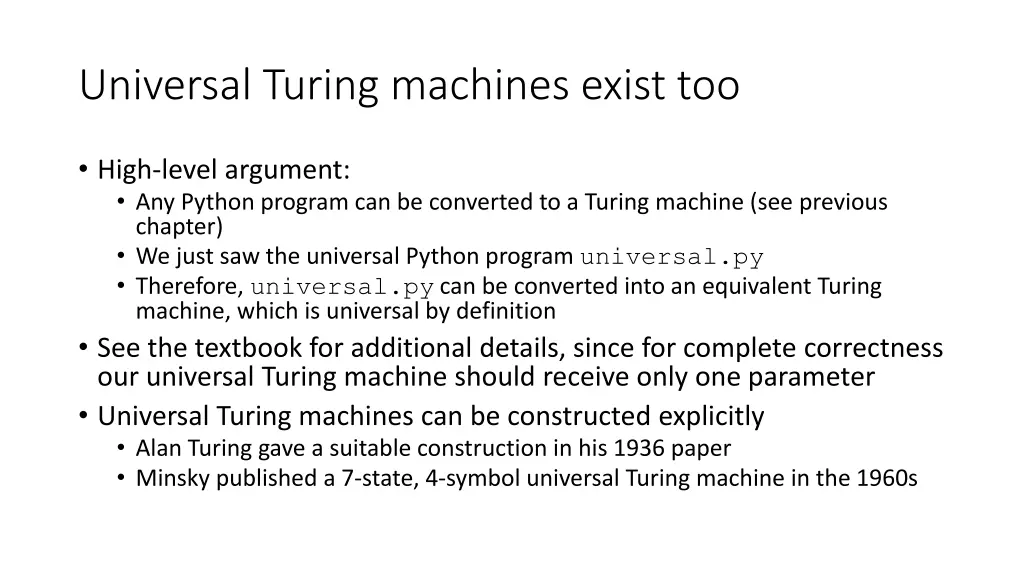 universal turing machines exist too