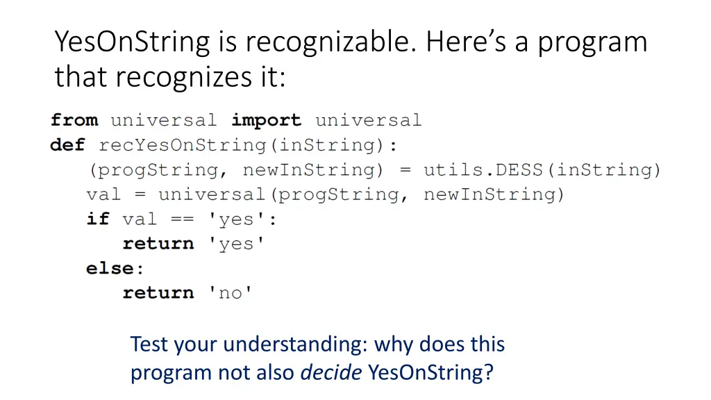 yesonstring is recognizable here s a program that