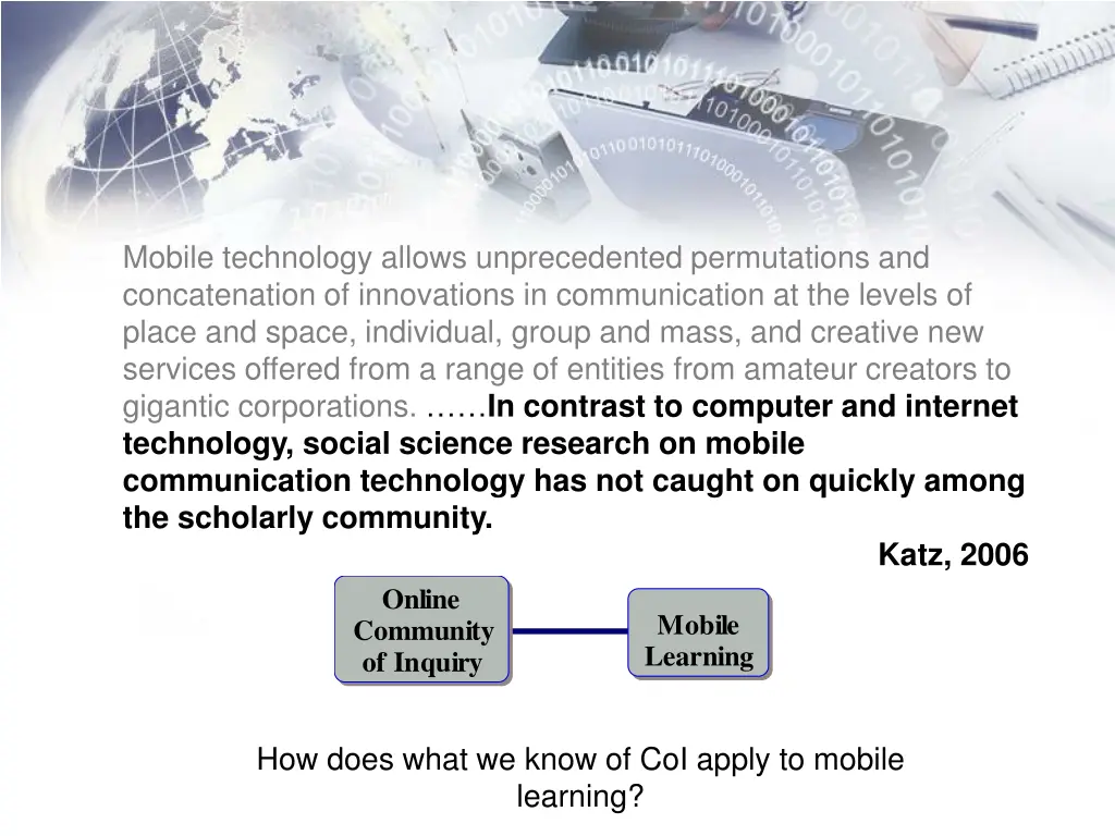 mobile technology allows unprecedented