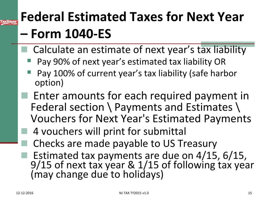 federal estimated taxes for next year form 1040