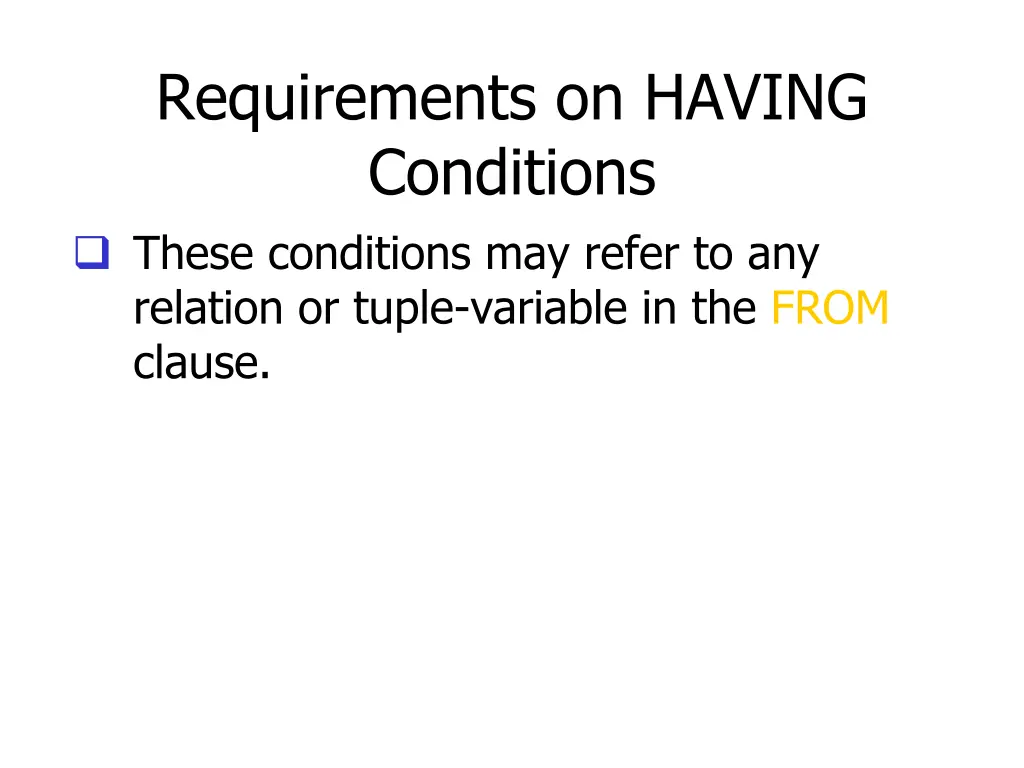 requirements on having conditions these