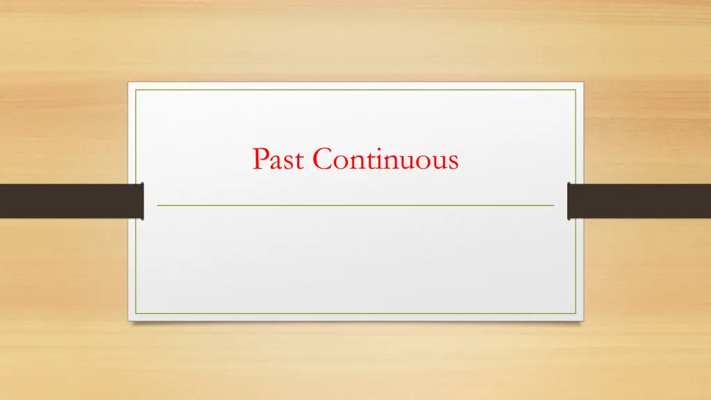 past continuous