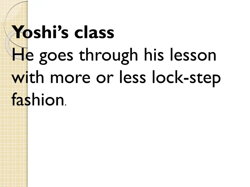 yoshi s class he goes through his lesson with